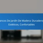 Bancos De Jardín De Madera: Duraderos, Estéticos, Confortables