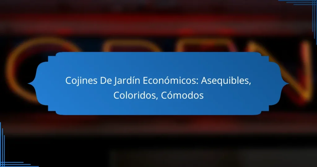 Cojines De Jardín Económicos: Asequibles, Coloridos, Cómodos