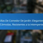 Sillas De Comedor De Jardín: Elegantes, Cómodas, Resistentes a la intemperie